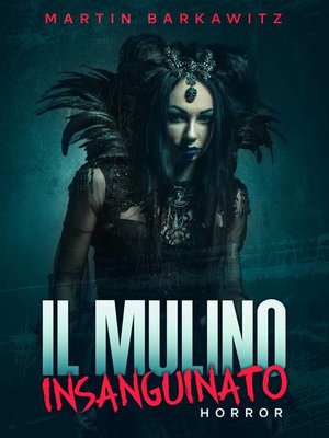 cover image of Il mulino insanguinato